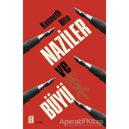 Naziler ve Büyü - Kenneth Hite - Mona Kitap