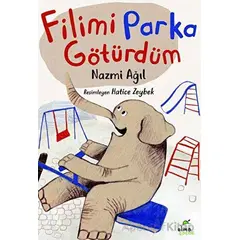 Filimi Parka Götürdüm - Nazmi Ağıl - Elma Çocuk