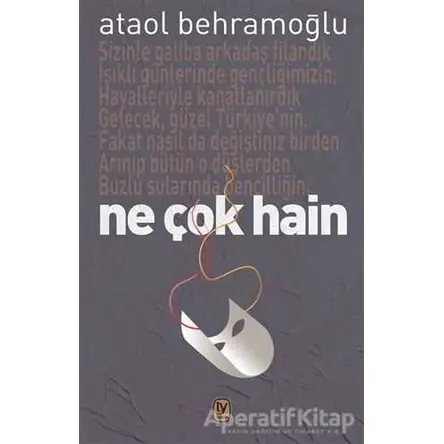 Ne Çok Hain - Ataol Behramoğlu - Tekin Yayınevi