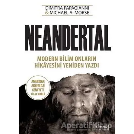 Neandertal - Michael A. Morse - Trend Kitap