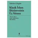 Klasik İslam Düşüncesinin Üç Sütunu - Hasan-ı Basri - Tire Kitap