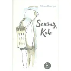 Sonsuz Kule - Silvina Ocampo - Nebula Kitap