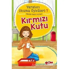 Kırmızı Kutu - Yaratıcı Okuma Öyküleri 7 - Necmi Halil Aytan - Çilek Kitaplar