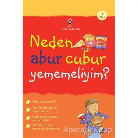 Neden Abur Cubur Yememeliyim? - Kate Knighton - TÜBİTAK Yayınları