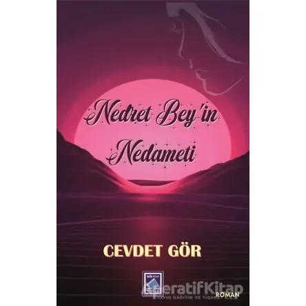 Nedret Bey’in Nedameti - Cevdet Gör - Göl Yayıncılık