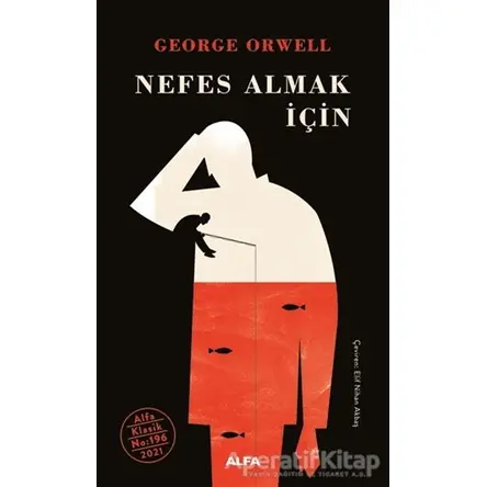 Nefes Almak İçin - George Orwell - Alfa Yayınları