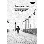 Siyah ve Beyaz - Serhat Peker - Temren Yayınevi