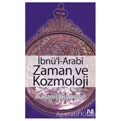 İbnü’l-Arabi Zaman ve Kozmoloji - Muhammed Hacı Yusuf - Nefes Yayıncılık