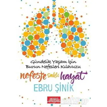 Nefeste Saklı Hayat - Ebru Şinik - Libros Yayınları