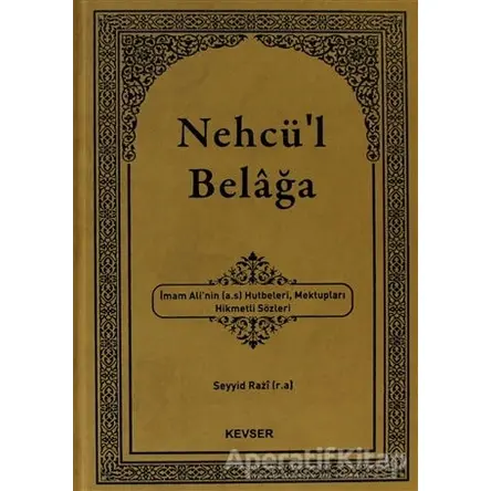 Nehcül Belağa - Seyyid Razi - Kevser Yayınları