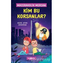 Kim Bu Korsanlar? - Macerakolik Mercan 3 - Nehir Aydın Gökduman - Genç Hayat