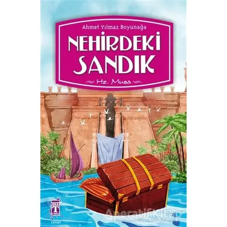 Nehirdeki Sandık - Ahmet Yılmaz Boyunağa - Genç Timaş