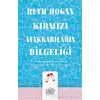 Kırmızı Ayakkabıların Bilgeliği - Ruth Hogan - Nemesis Kitap