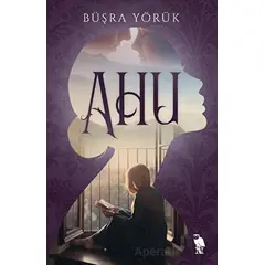 Ahu - Büşra Yörük - Nemesis Kitap