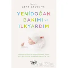 Yenidoğan Bakımı ve İlkyardım - Esra Ertuğrul - Nemesis Kitap