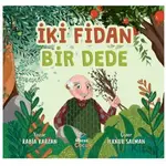 İki Fidan Bir Dede - Rabia Karzan - Mecaz Çocuk