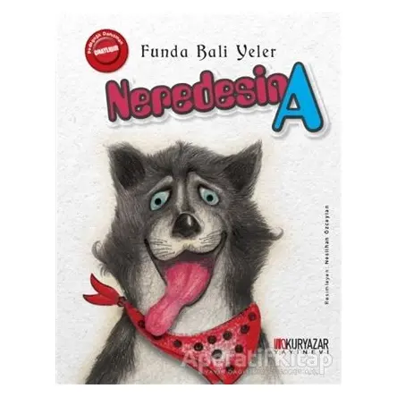 Neredesin A - Funda Bali Yeler - Okuryazar Yayınevi