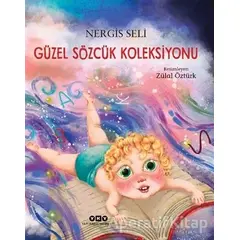 Güzel Sözcük Koleksiyonu - Nergis Seli - Yapı Kredi Yayınları