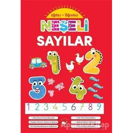 Neşeli Sayılar - Eğitici Öğretici - Kolektif - Beyaz Balina Yayınları