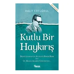 Kutlu Bir Haykırış - Halit Ertuğrul - Nesil Yayınları