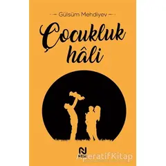 Çocukluk Hali - Gülsüm Mehdiyev - Nesil Yayınları