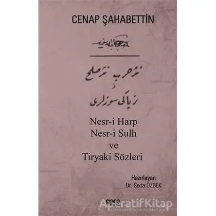 Nesr-i Harp Nesr-i Sulh ve Tiryaki Sözleri - Seda Özbek - Gece Kitaplığı