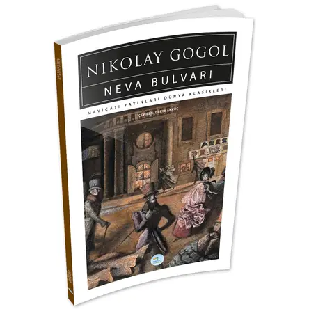 Neva Bulvarı - Nikolay Gogol - Maviçatı (Dünya Klasikleri)