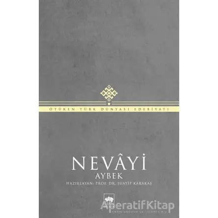 Nevayi - Şuayip Karakaş - Ötüken Neşriyat