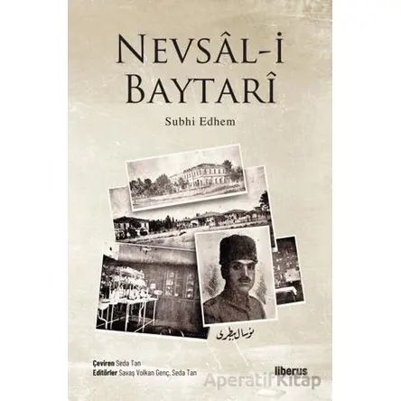 Nevsal-i Baytari - Subhi Edhem - Liberus Yayınları