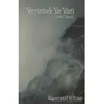 Yeryüzünde Yar Yüzü - Sedat Yılmaz - Mavi Ağaç Yayınları