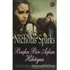 Başka Bir Aşkın Hikayesi - Nicholas Sparks - Artemis Yayınları