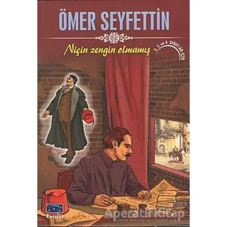 Niçin Zengin Olmamış - Ömer Seyfettin - Parıltı Yayınları