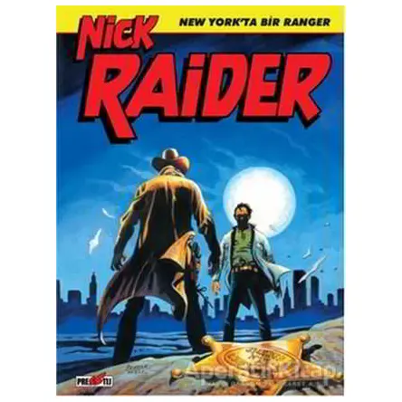 Nick Raider Cilt 1: New Yorkta Bir Ranger - Michele Medda - Presstij Kitap