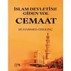 İslam Devletine Giden Yol Cemaat - Muhammed Özkılınç - Nida Yayınları