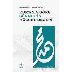 Kurana Göre Sünnetin Hüccet Değeri - Muhammed Salih Ekinci - Nida Yayınları