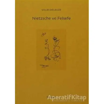 Nietzsche ve Felsefe - Gilles Deleuze - Norgunk Yayıncılık