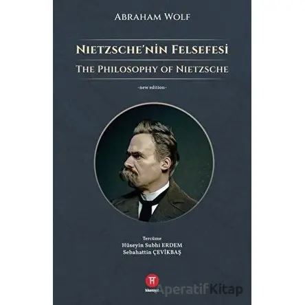 Nietzsche’nin Felsefesi - Abraham Wolf - Hikemiyat Yayınevi