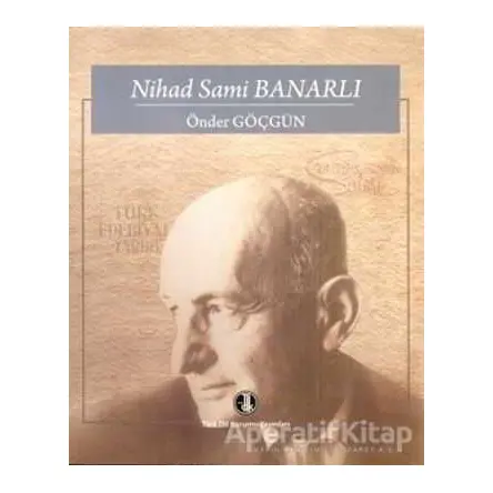 Nihad Sami Banarlı - Önder Göçgün - Türk Dil Kurumu Yayınları