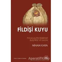 Fildişi Kuyu - Nihan Kaya - İthaki Yayınları