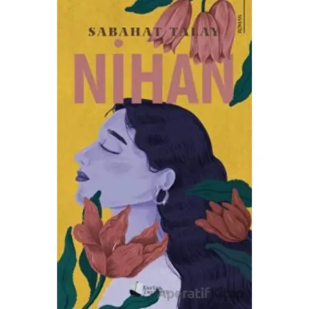 Nihan - Sabahat Talay - Karina Yayınevi