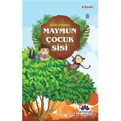 Maymun Çocuk Sisi - Nihat Gökmen - Mevsimler Kitap