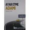 Ayar Etme Adamı - Nihat Güç - Beka Yayınları