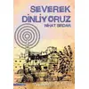 Severek Dinliyoruz - Nihat Sırdar - İnkılap Kitabevi