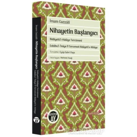 Nihayetin Başlangıcı - İmam Gazzali - Büyüyen Ay Yayınları