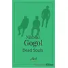 Dead Souls - Nikolay Vasilyeviç Gogol - Aktif Yayınevi