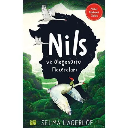 Nils ve Olağanüstü Maceraları - Selma Lagerlöf - Carpe Diem Kitapları