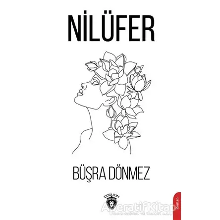 Nilüfer - Büşra Dönmez - Dorlion Yayınları