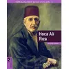 Hoca Ali Rıza - Türk Sanatının Büyük Ustaları 5 - Nilüfer Öndin - HayalPerest Kitap