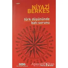 Türk Düşününde Batı Sorunu - Niyazi Berkes - Yapı Kredi Yayınları