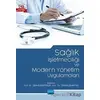 Sağlık İşletmeciliği ve Modern Yönetim Uygulamaları - Kolektif - Nobel Akademik Yayıncılık
